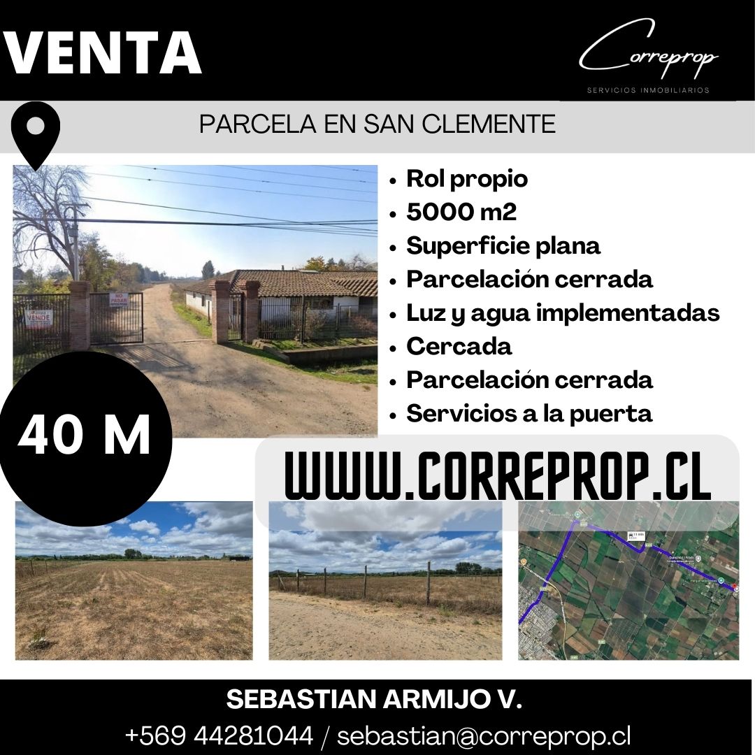 C00505 WWW.CORREPROP.CL VENTA PARCELA SAN CLEMENTE